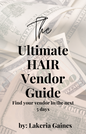 The Ultimate Hair Vendor Guide